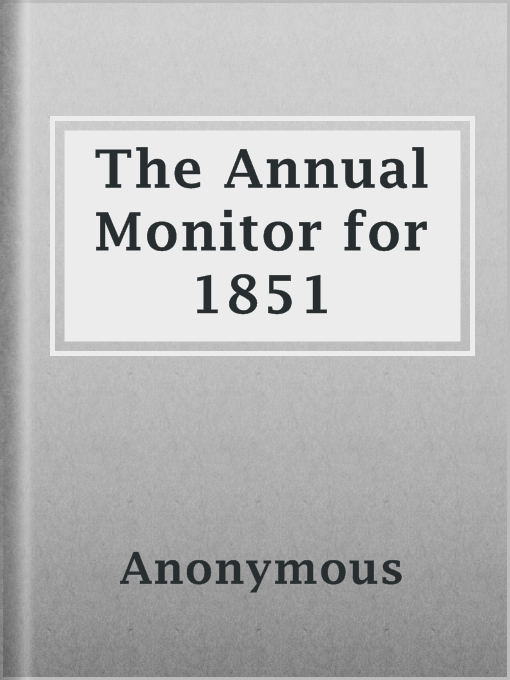 Title details for The Annual Monitor for 1851 by Anonymous - Available